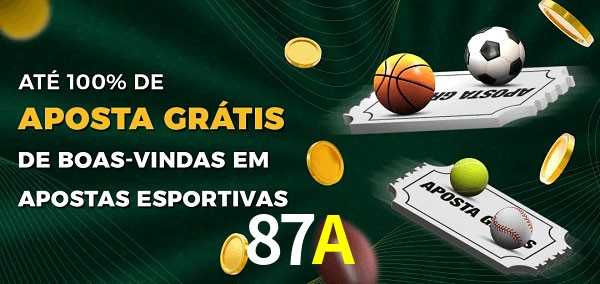 87A Ate 100% de Aposta Gratis